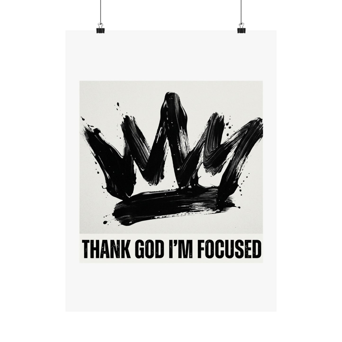 Thank God I'm Focused