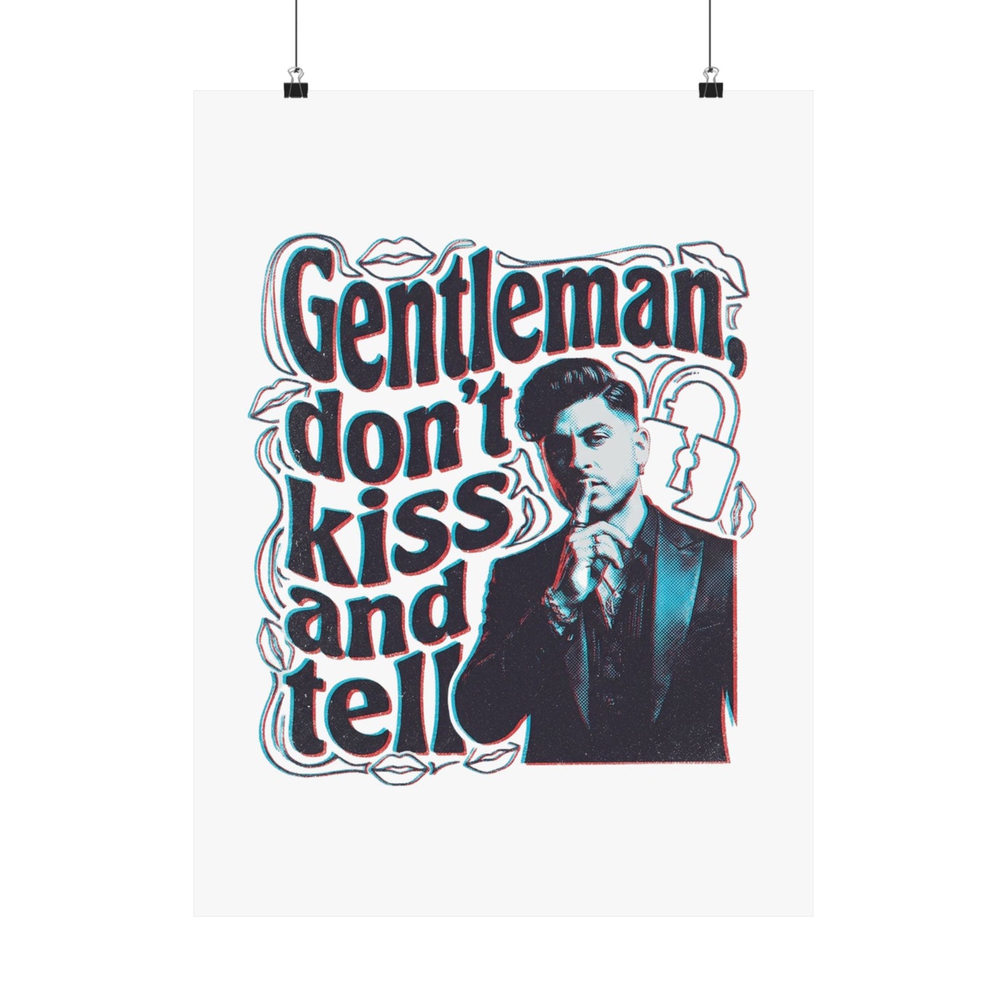 Gentleman, dont kiss and tell