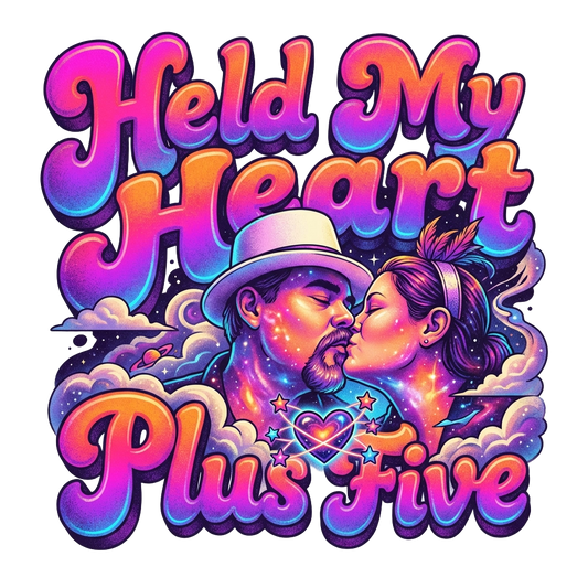 Held My Heart Plus Five