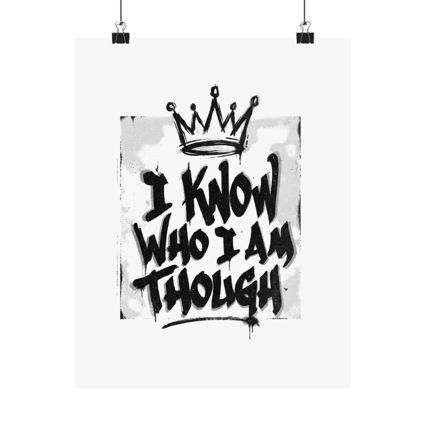 I Know Who I Am Though