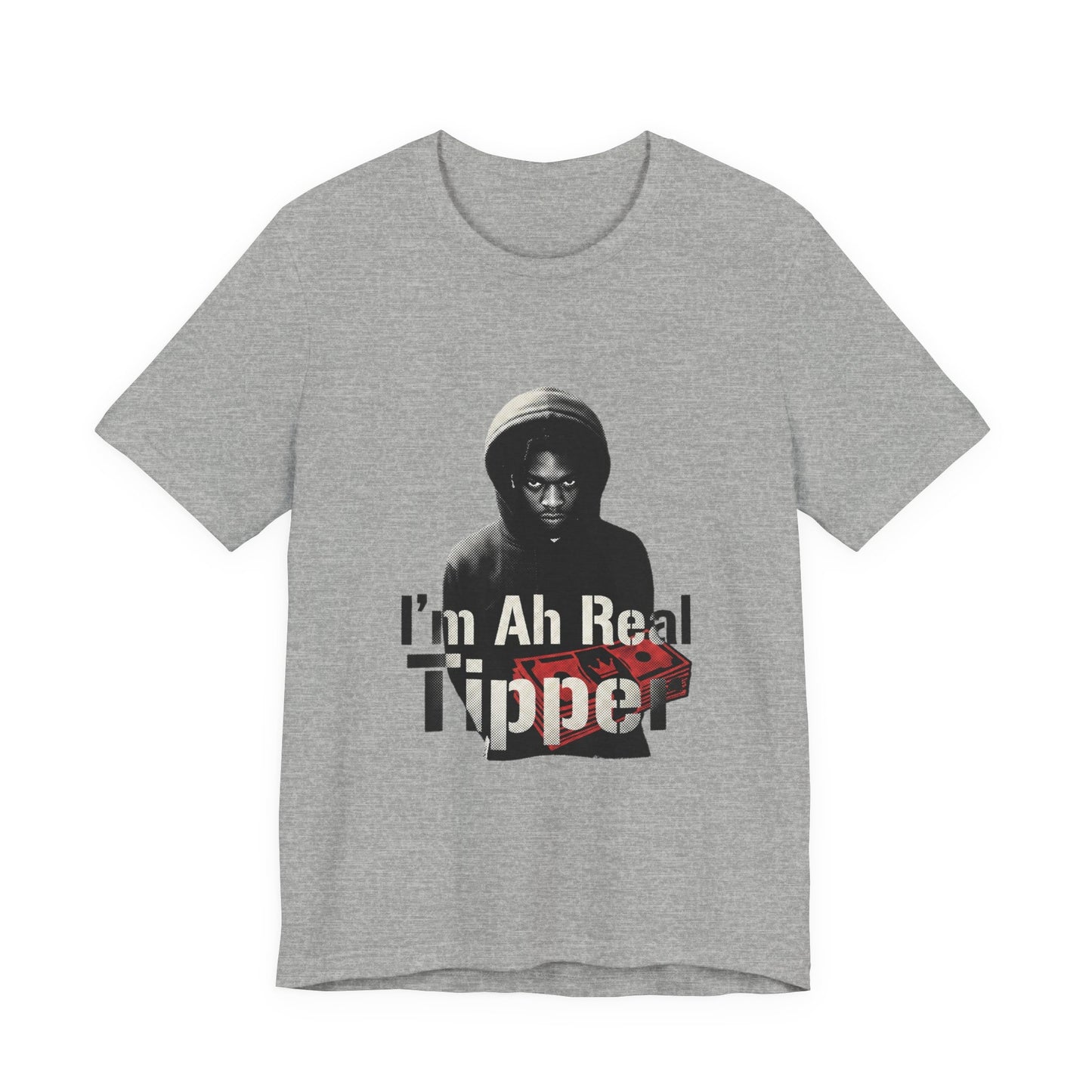 I’m Ah Real Tipper