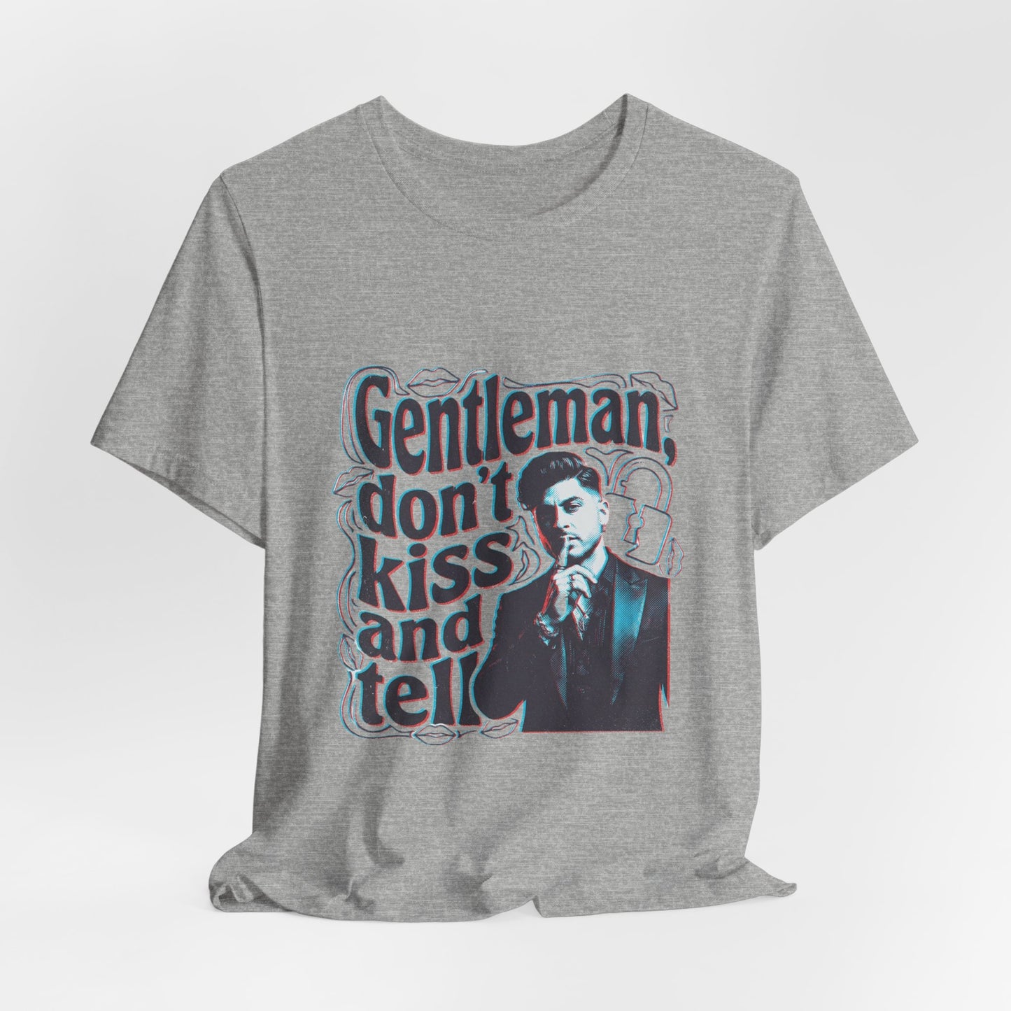 Gentleman, dont kiss and tell