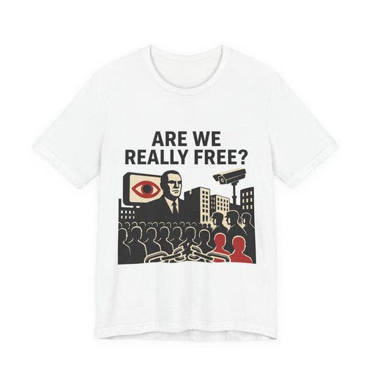 Are We Really Free?