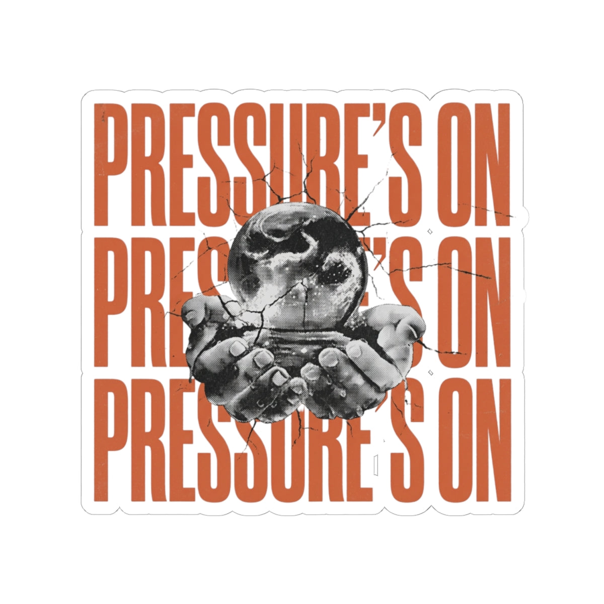 Pressure's On