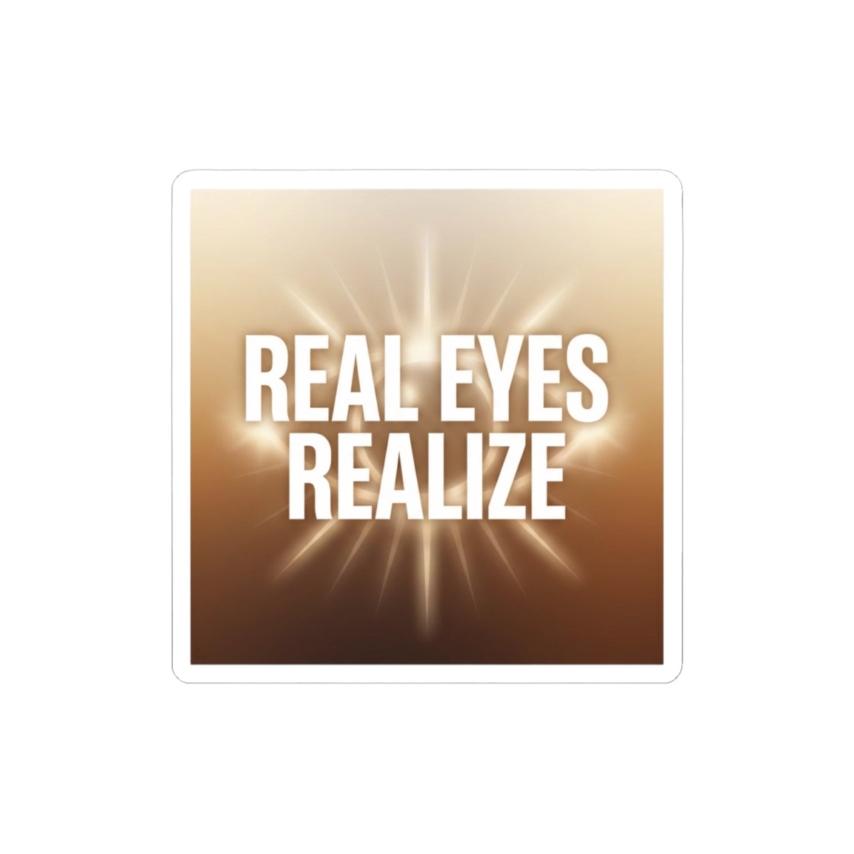 Real Eyes Realize