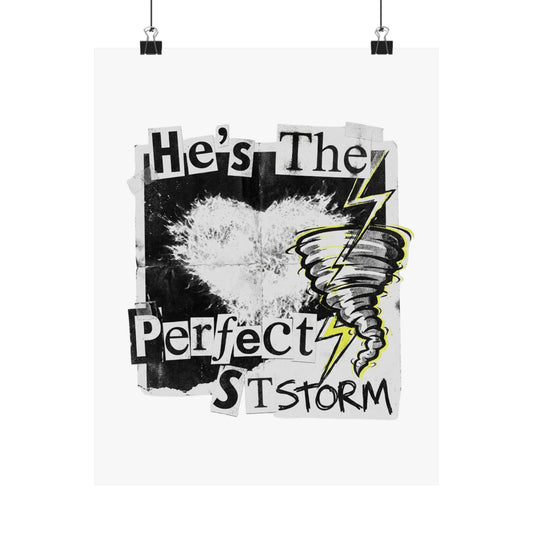He's The Perfect Storm