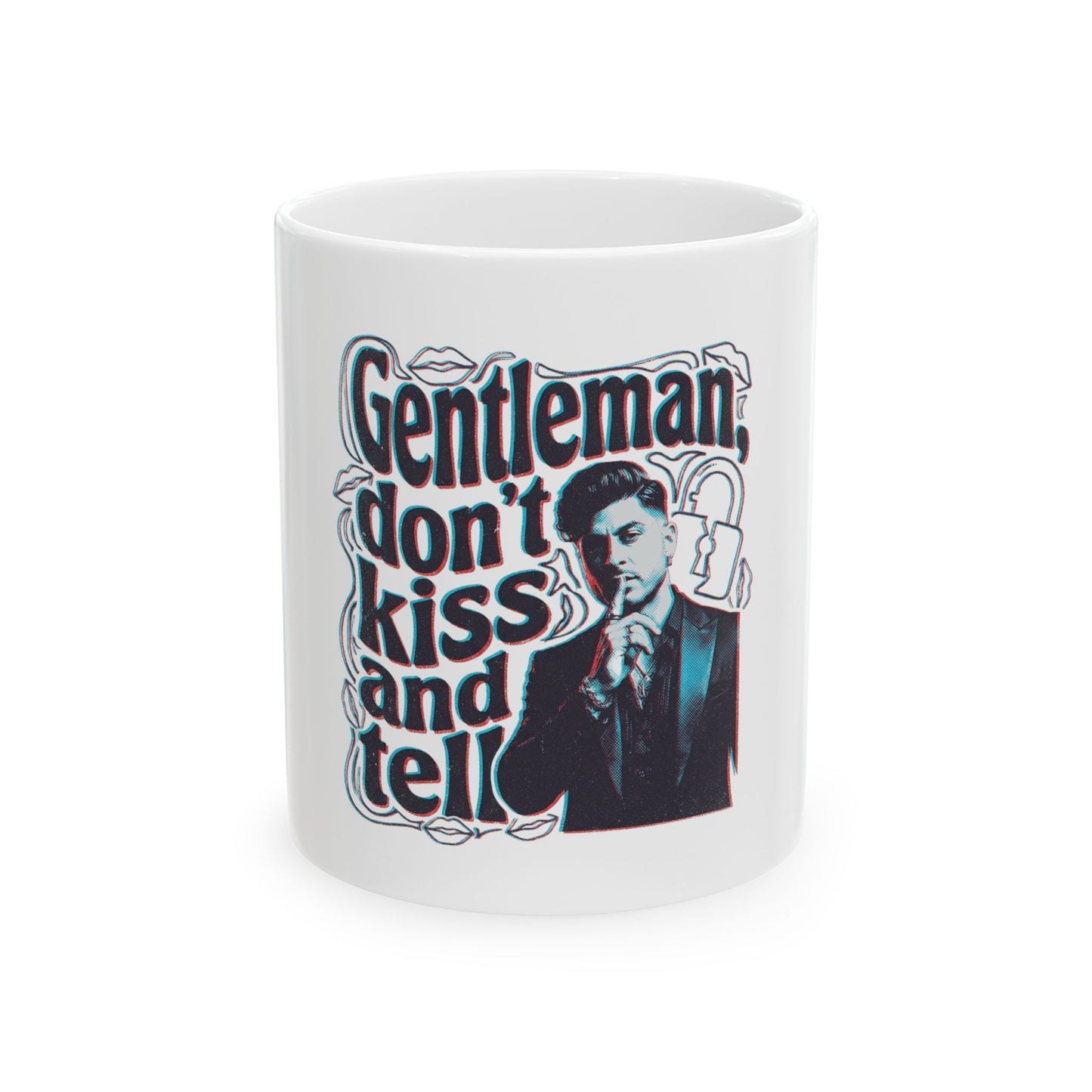Gentleman, dont kiss and tell