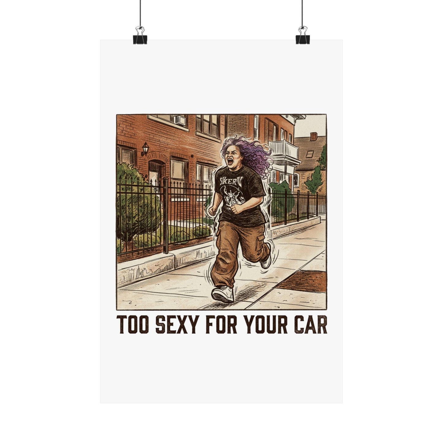Too Sexy For Your Car