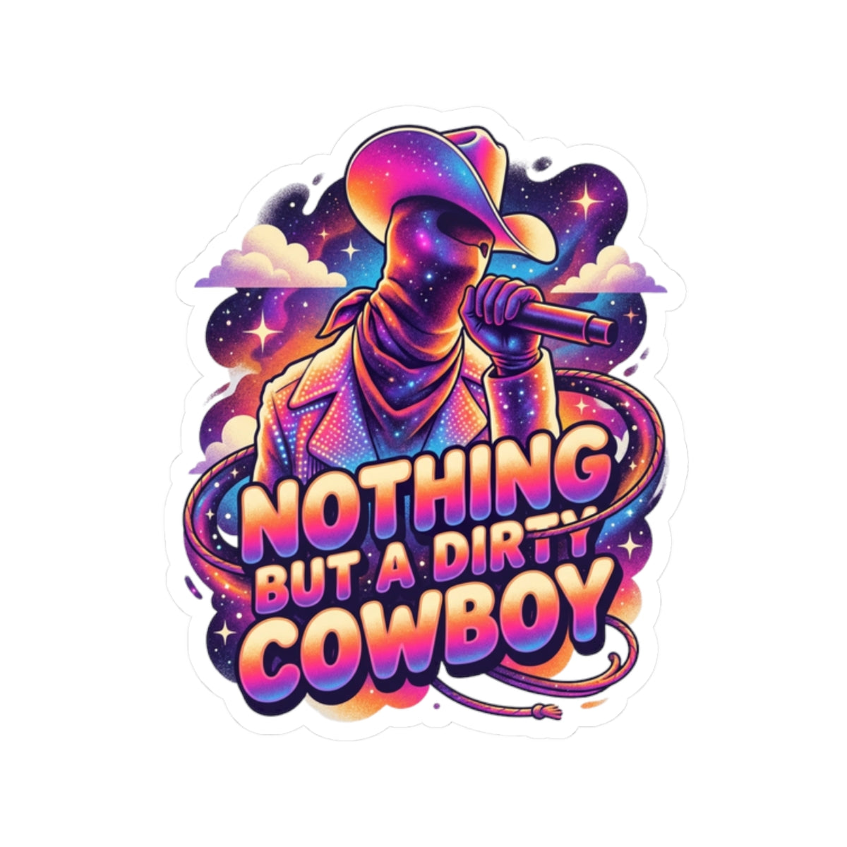 Nothing But a Dirty Cowboy