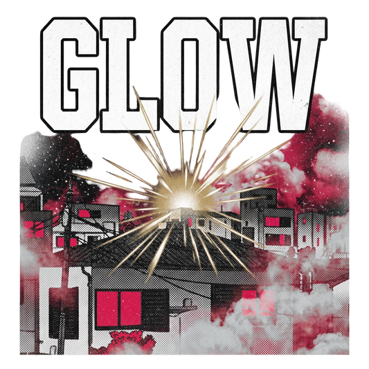 GLOW