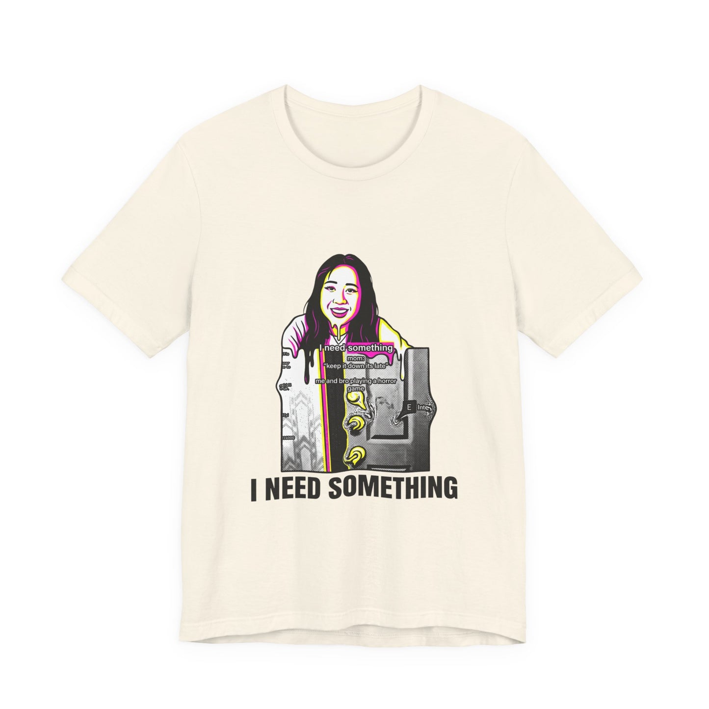 I Need Something