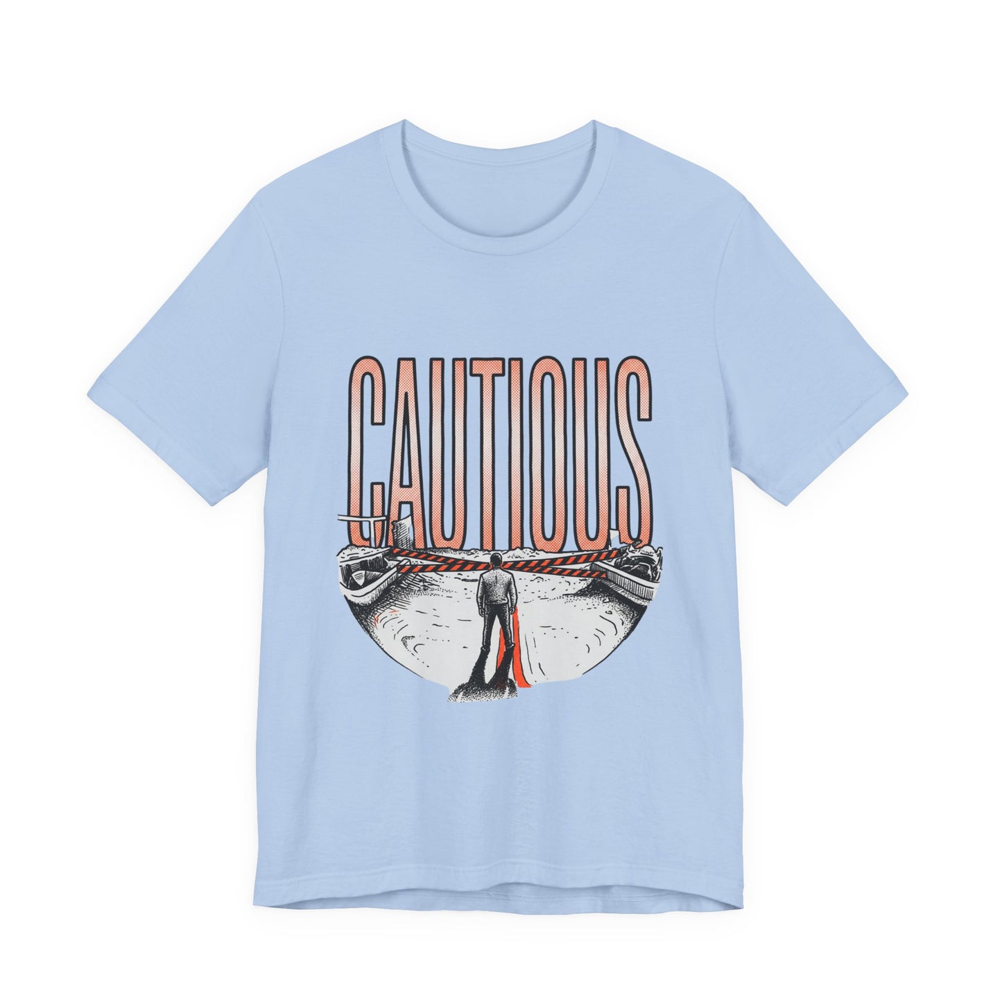 CAUTIOUS