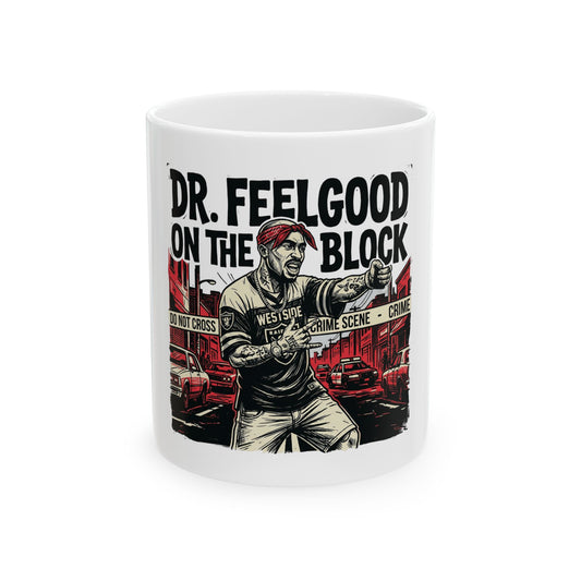 Dr. Feelgood On The Block