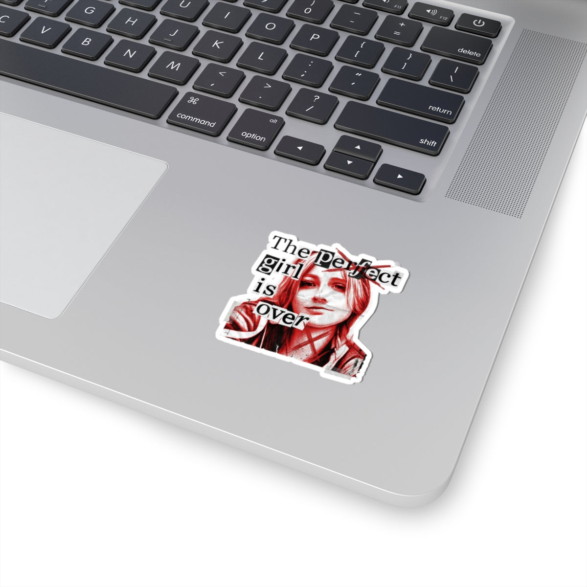 The perfect girl is over