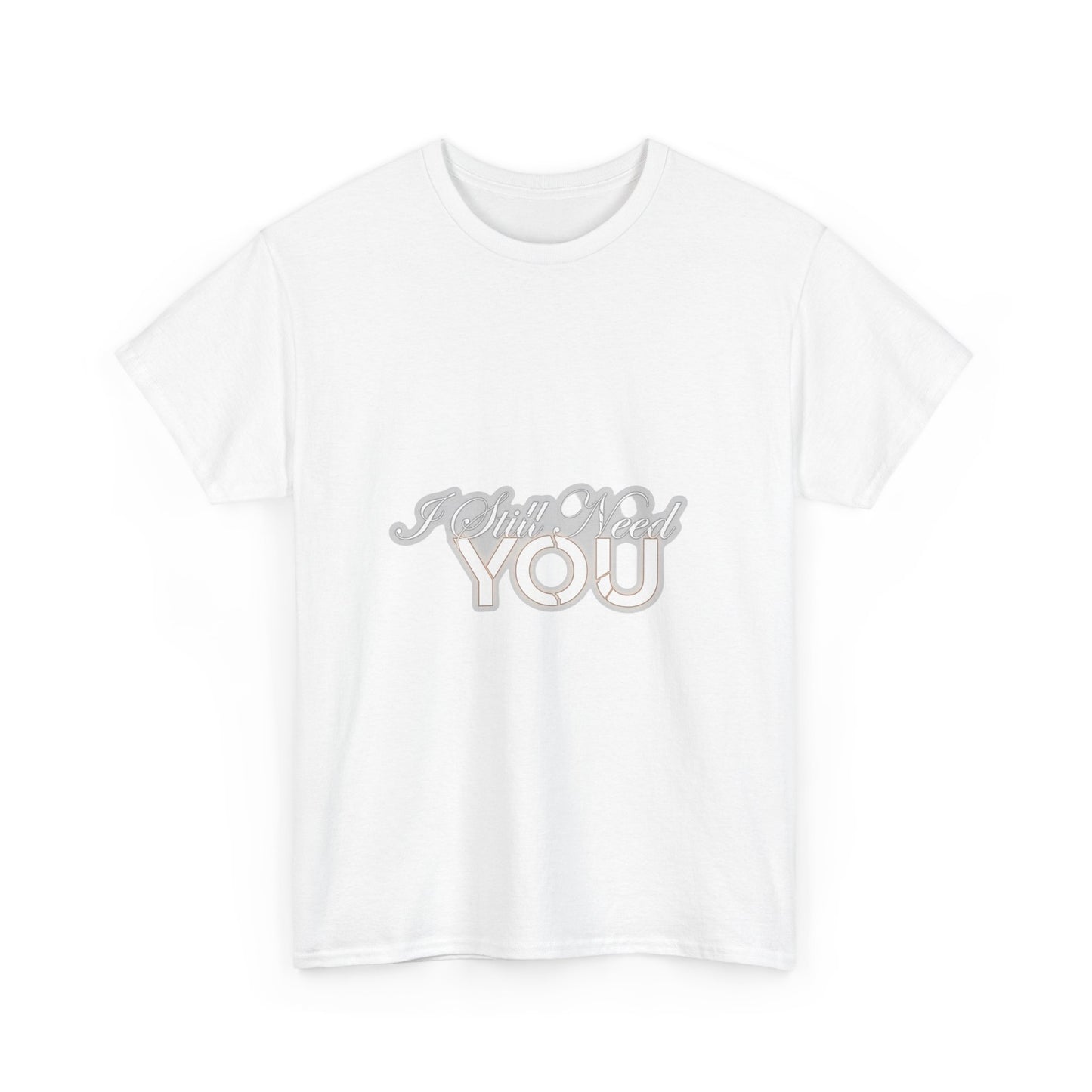 I Still Need You
