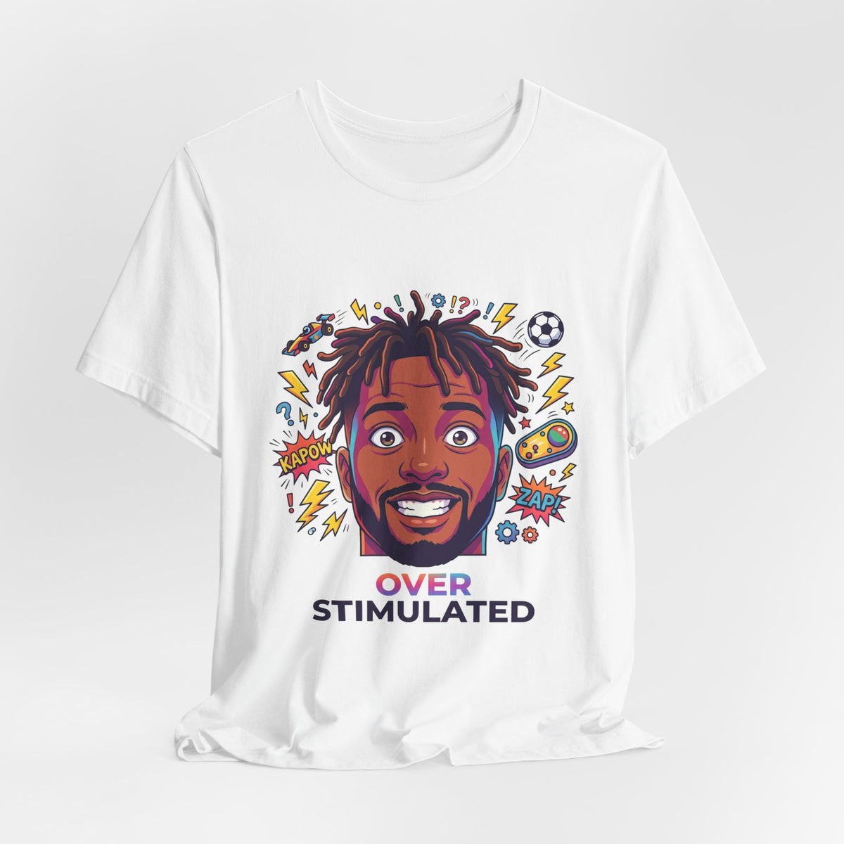 Over Stimulated