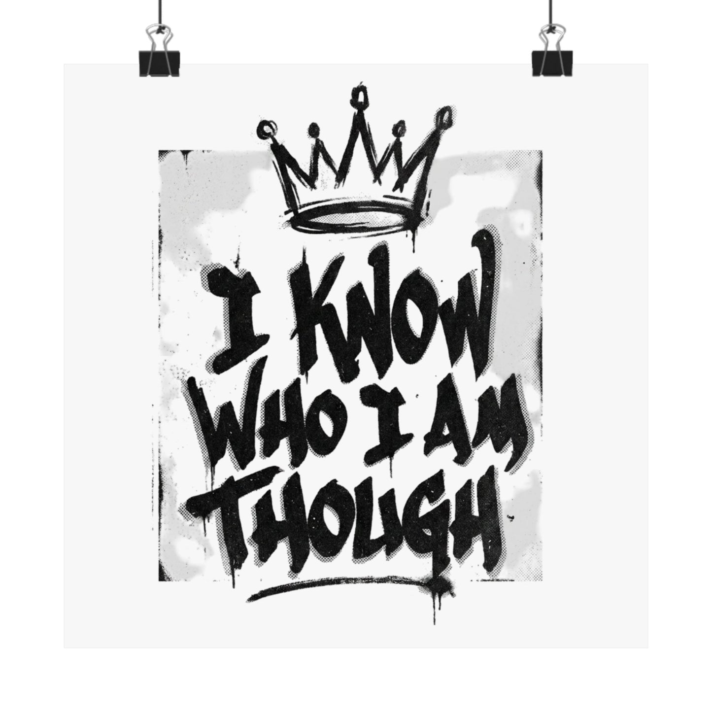 I Know Who I Am Though