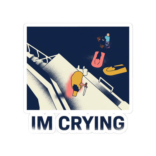 IM CRYING