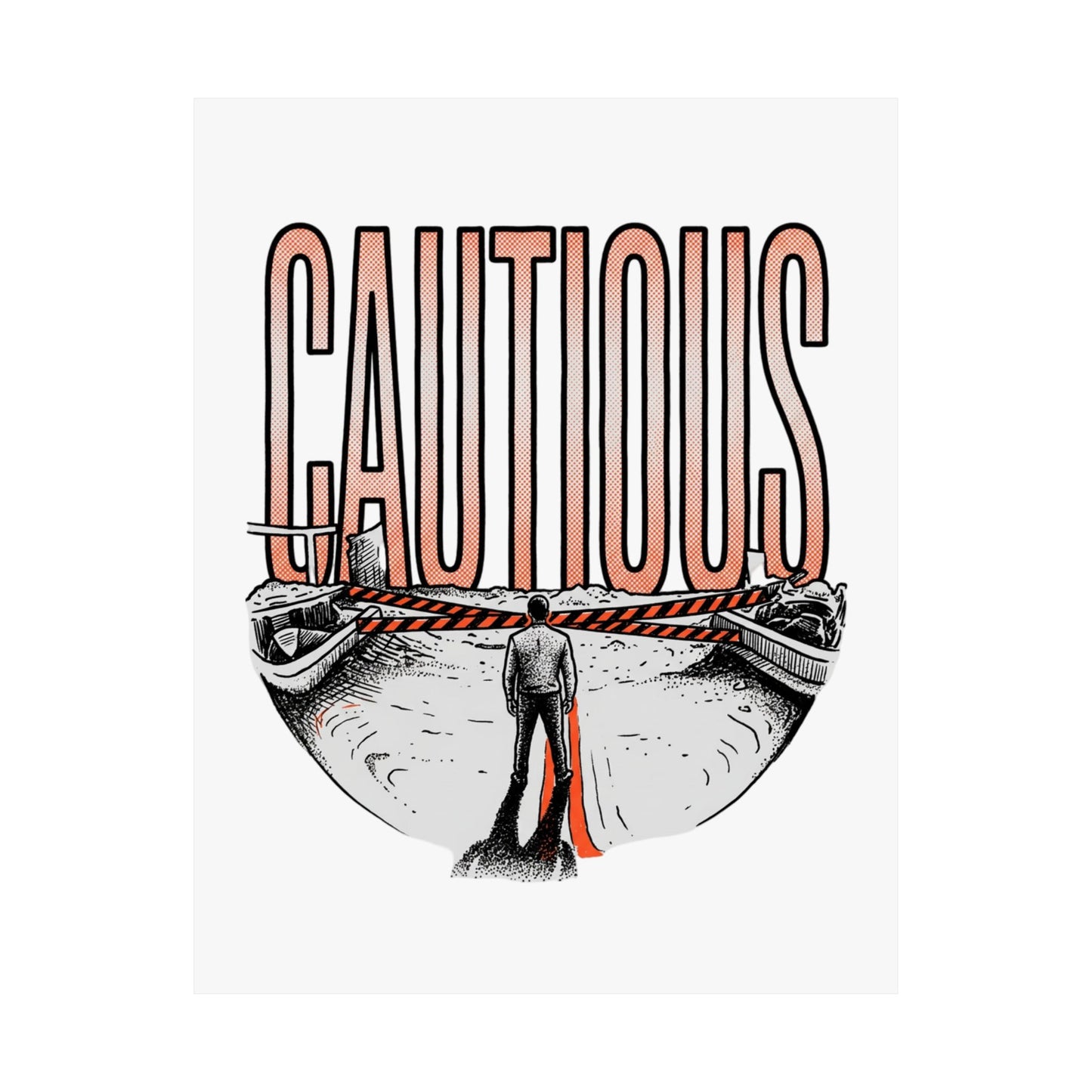 CAUTIOUS