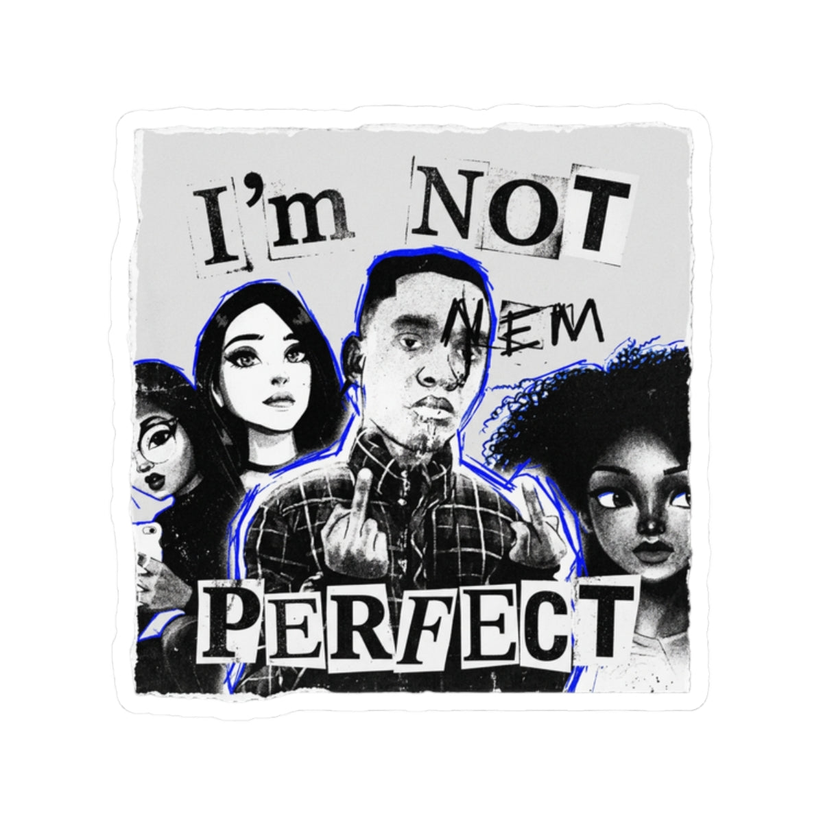 Not Perfect