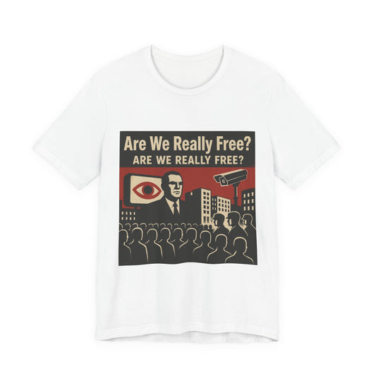 Are We Really Free?