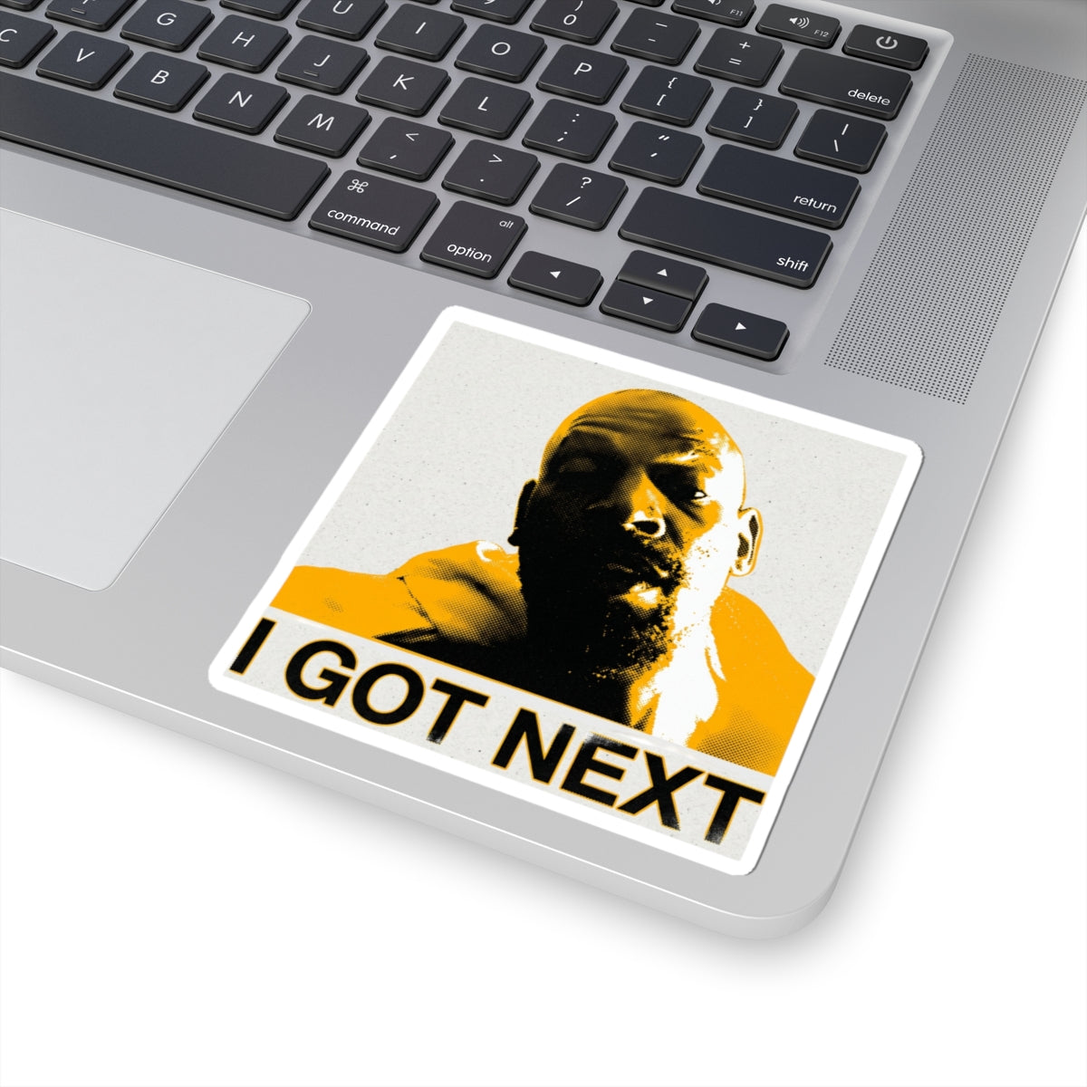 I Got Next
