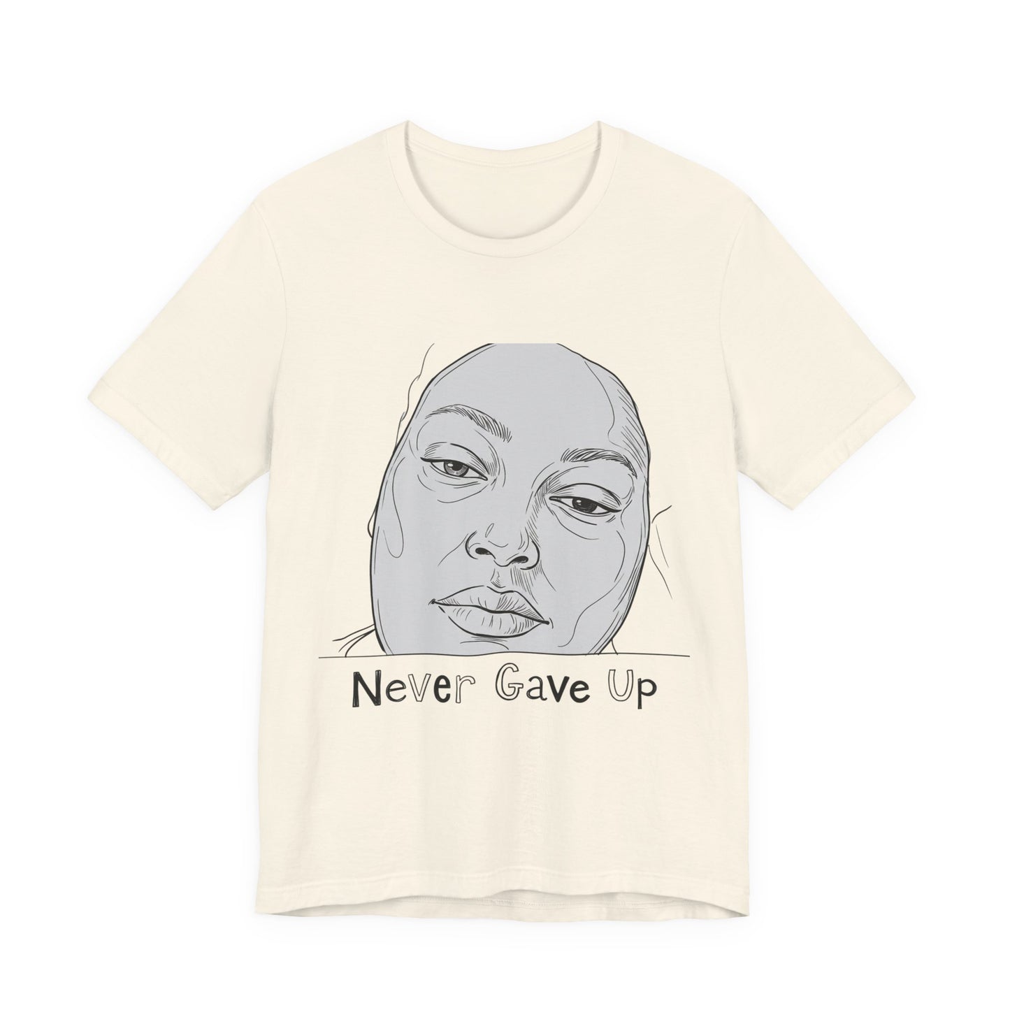Never Gave Up