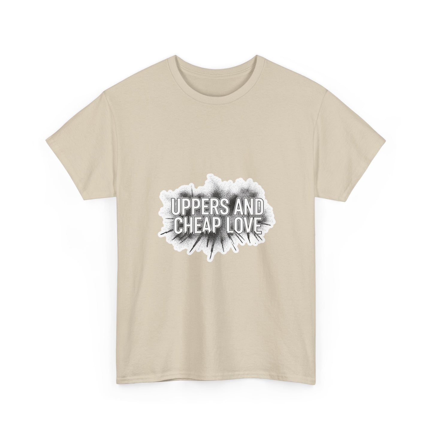 UPPERS AND CHEAP LOVE
