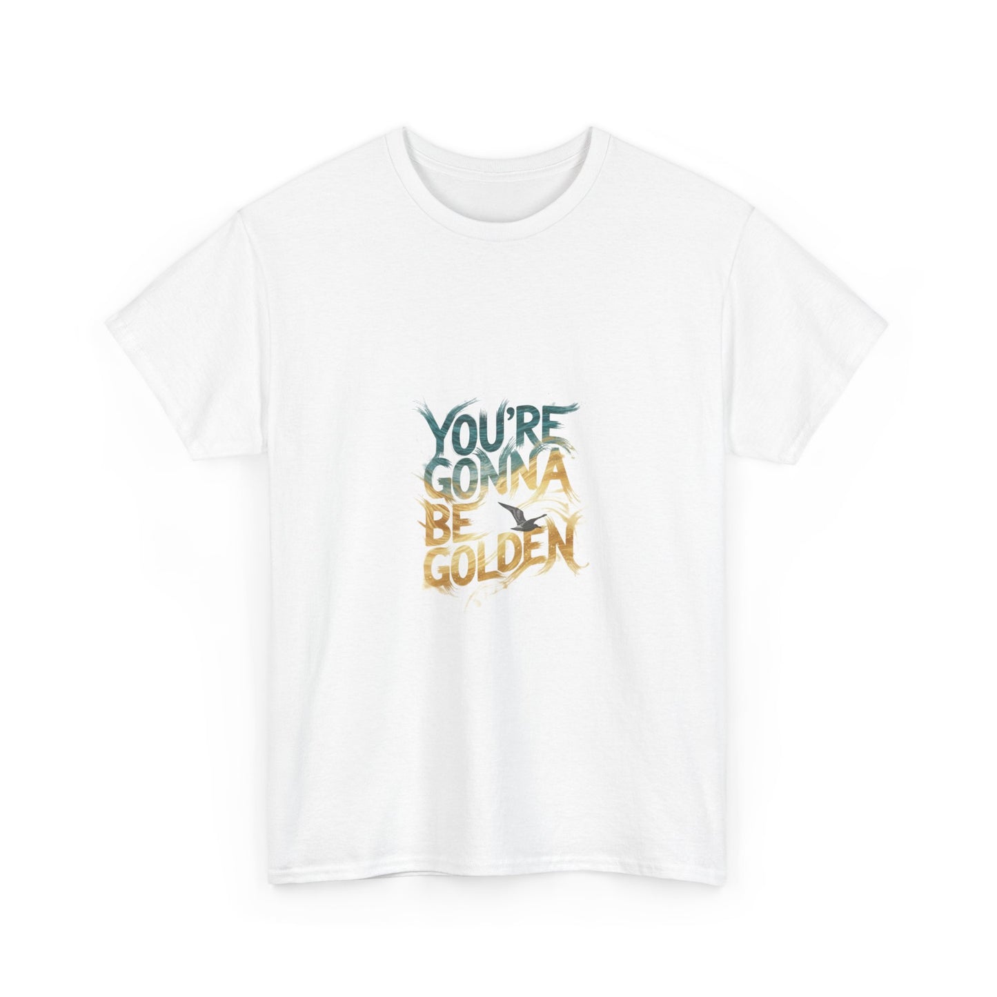 You're Gonna Be Golden