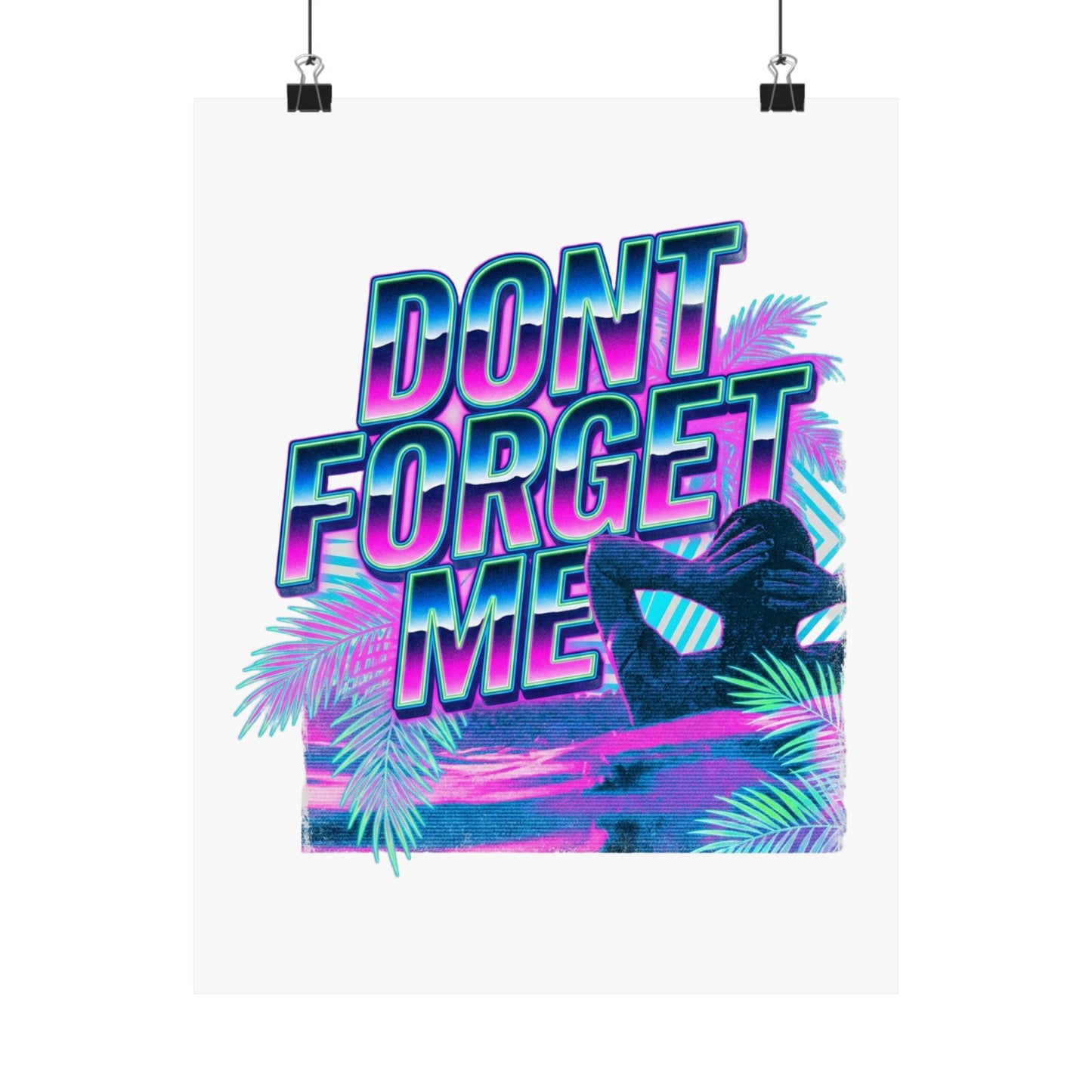 Dont Forget Me