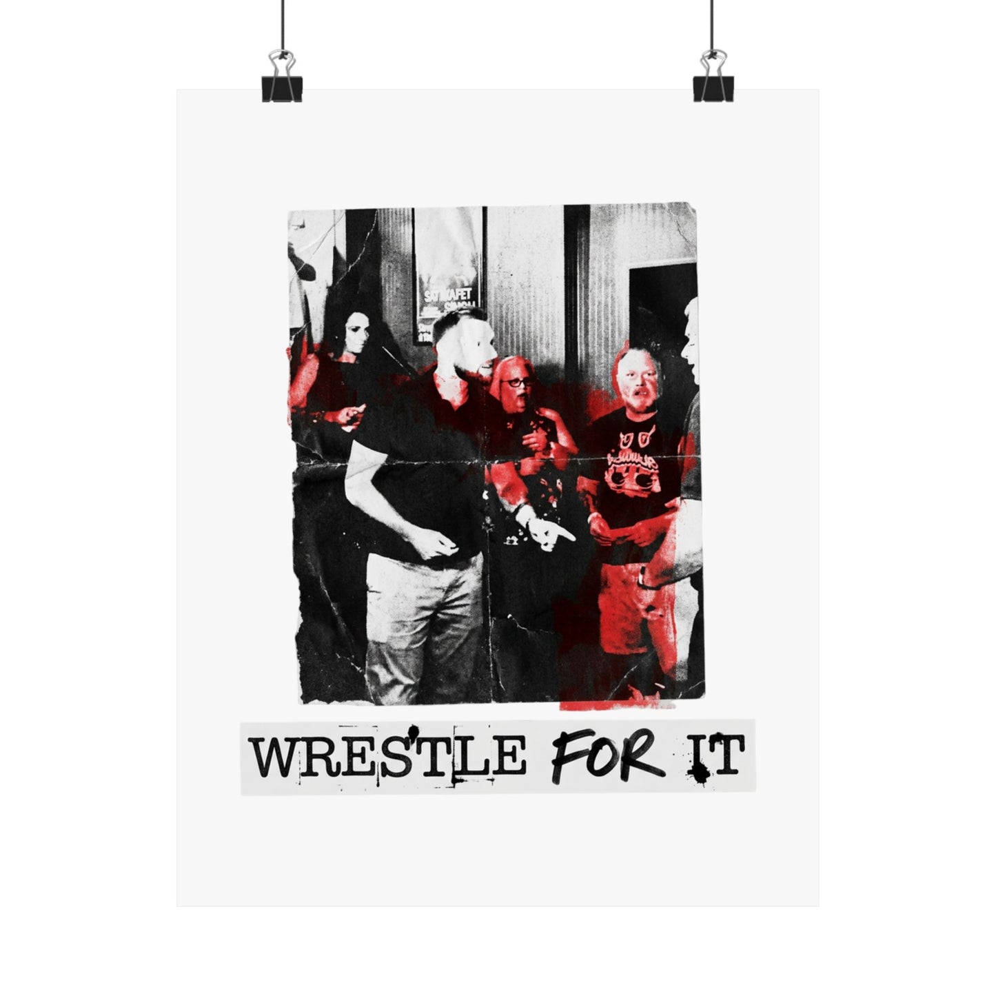 Wrestle For It