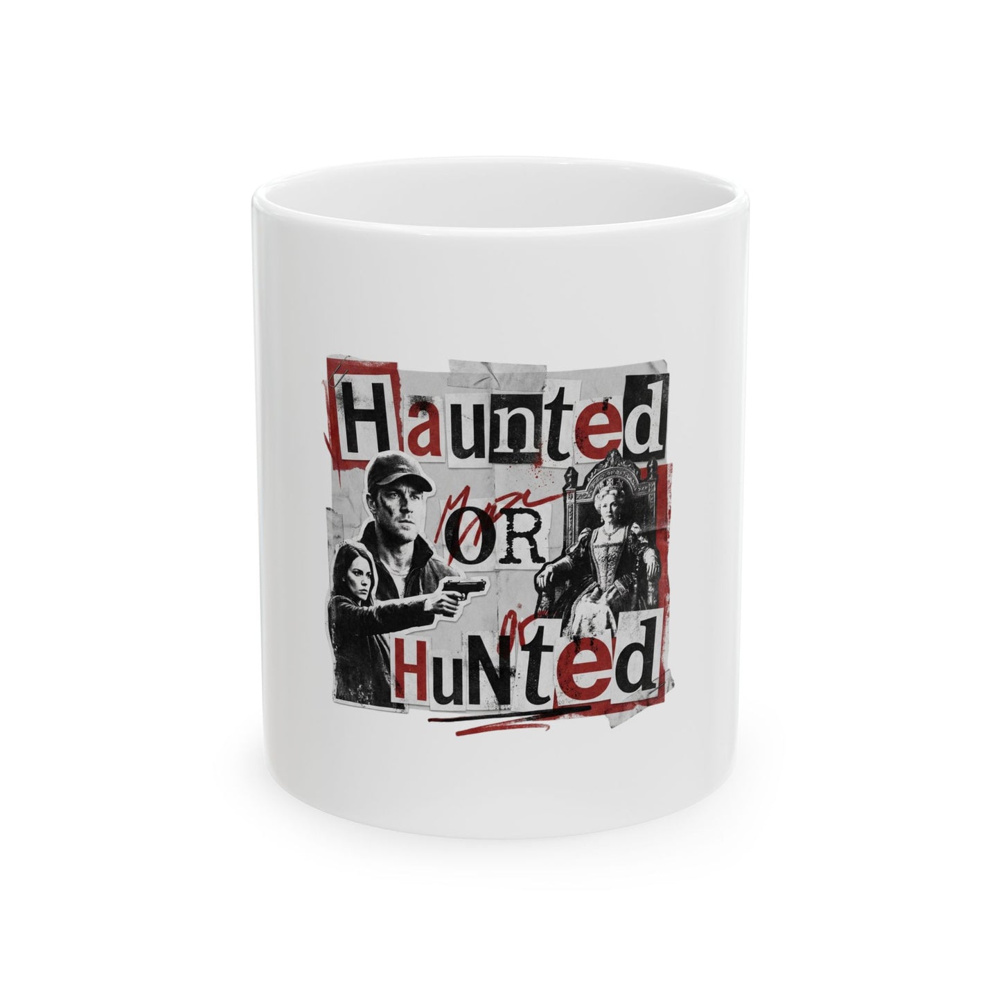 Haunted or Hunted