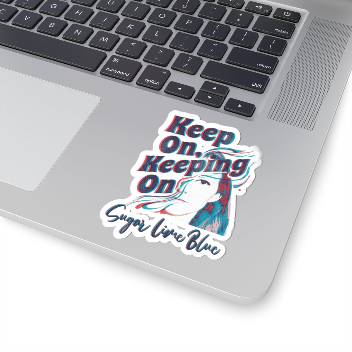 Keep On, Keeping On
