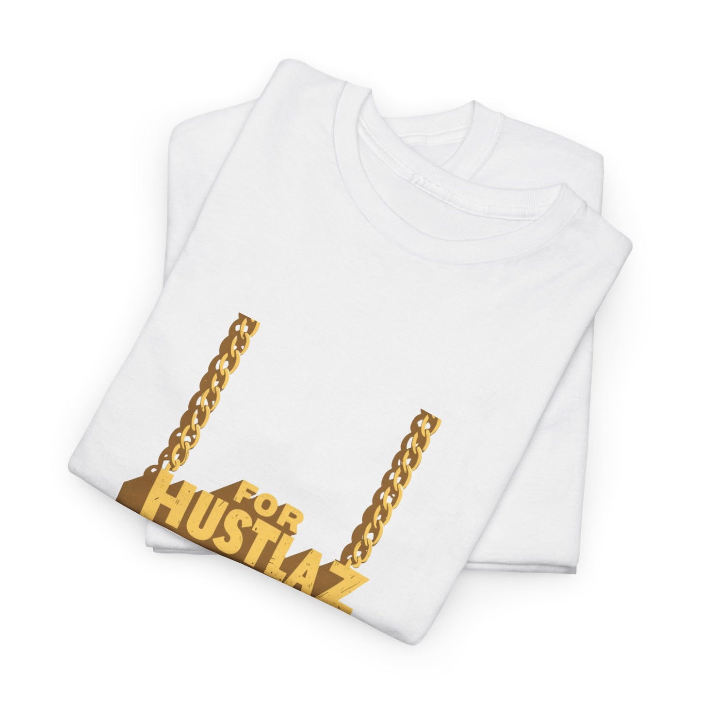 For Hustlaz Only