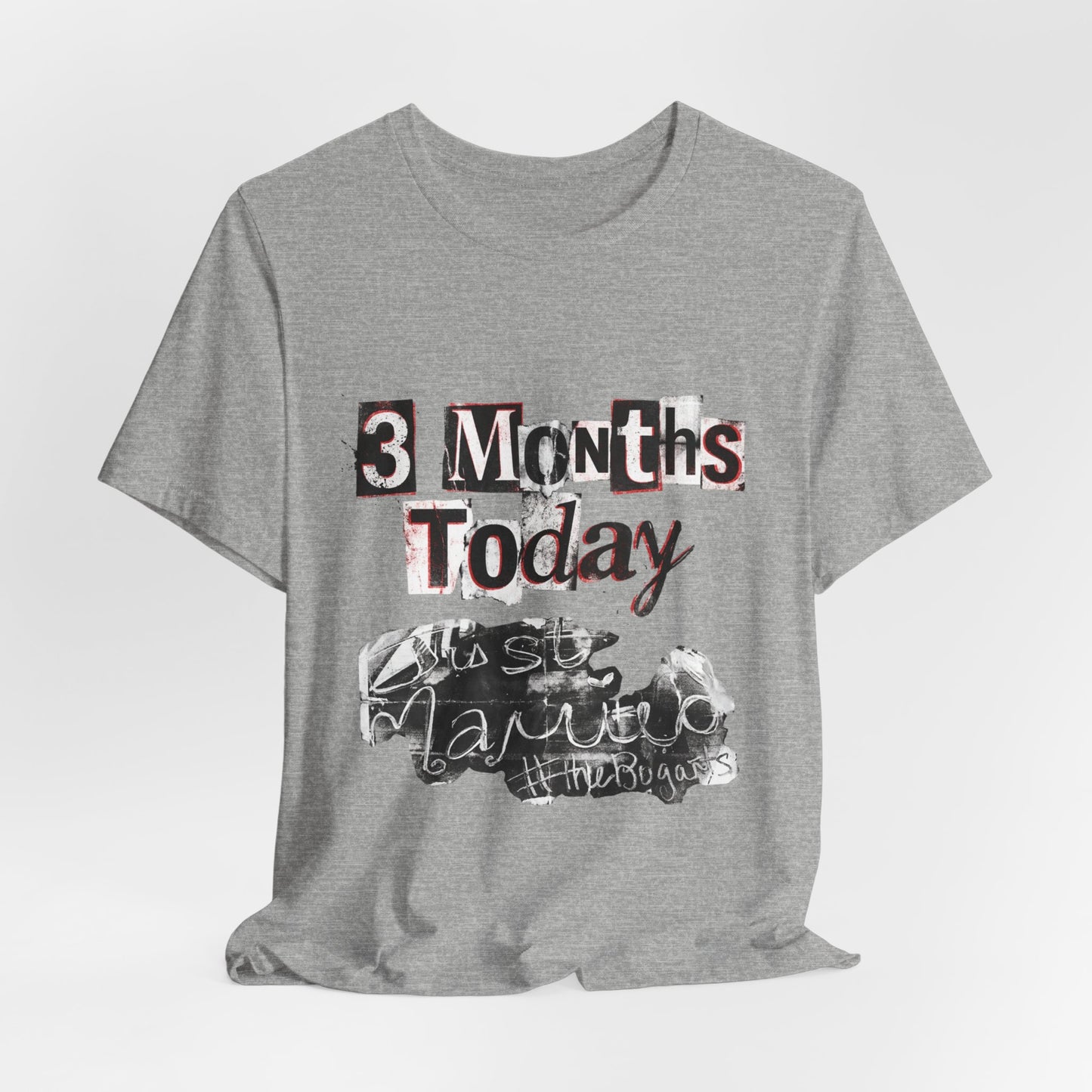 3 Months Today