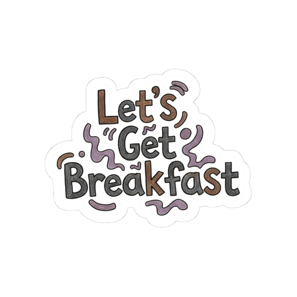 Let's Get Breakfast
