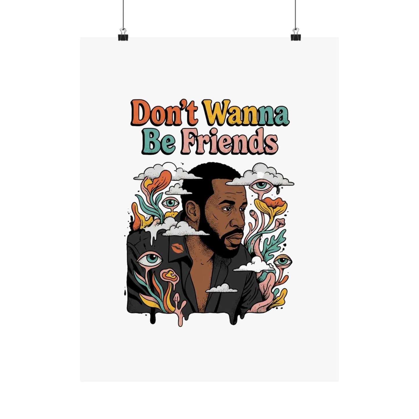 Don't Wanna Be Friends