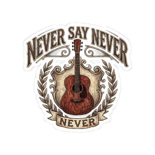 Never Say Never