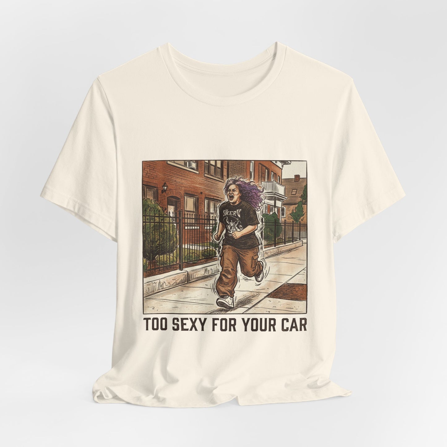 Too Sexy For Your Car