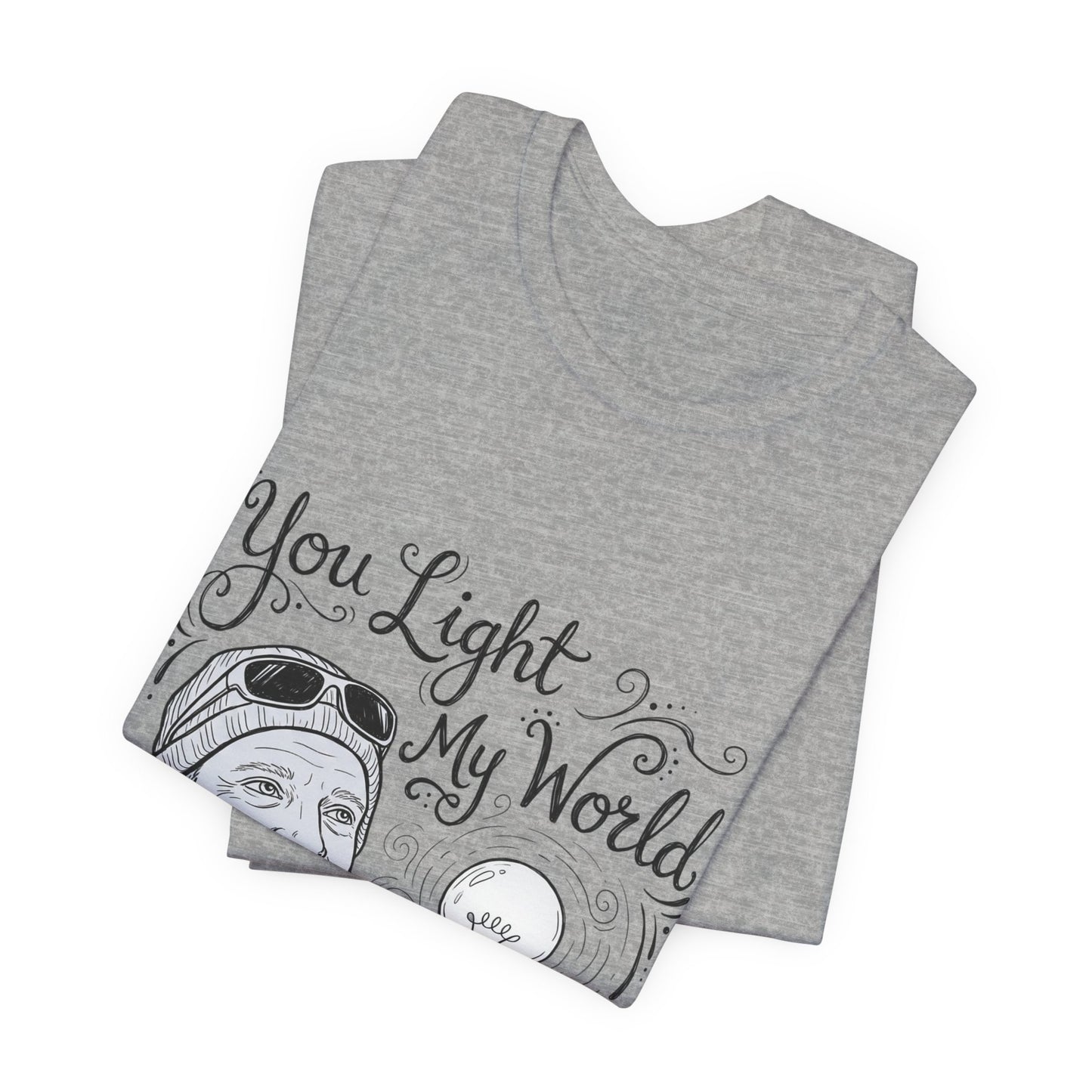 You Light My World
