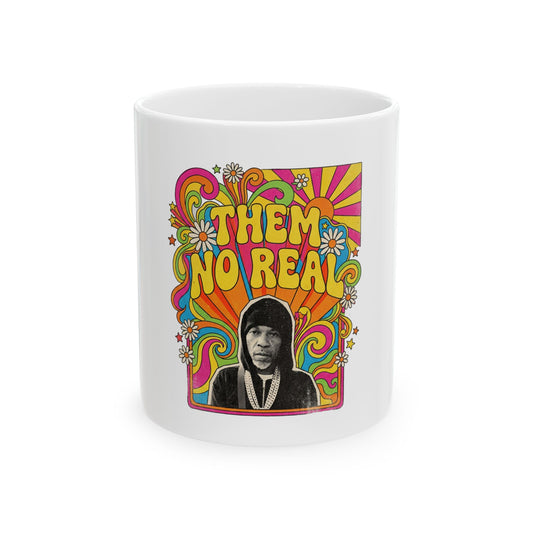Them no Real