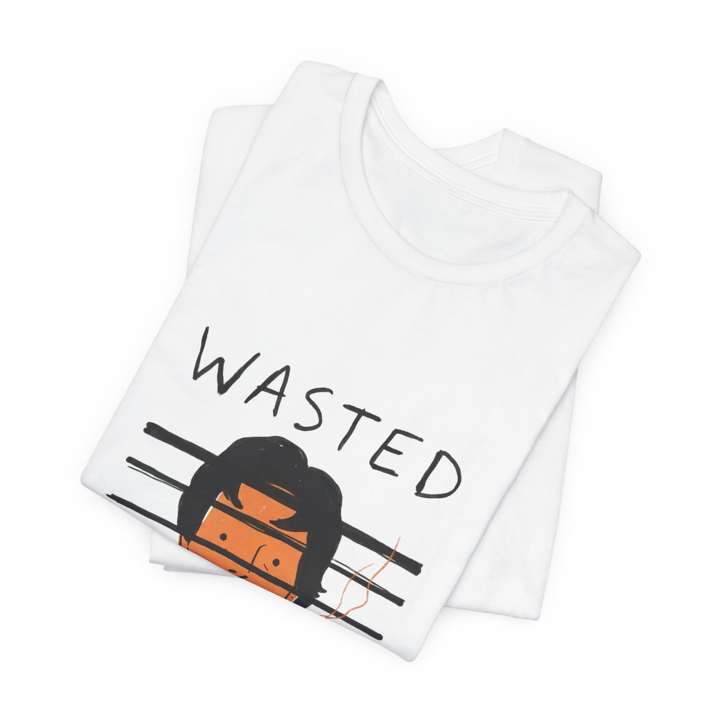 wasted