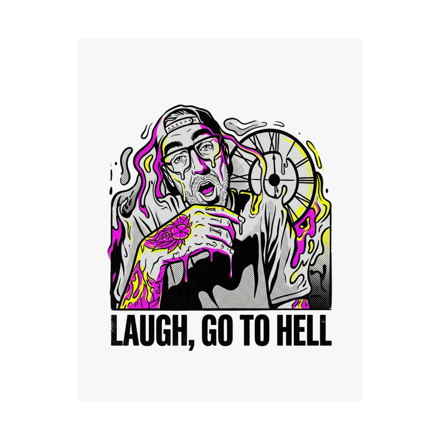 Laugh, Go To Hell