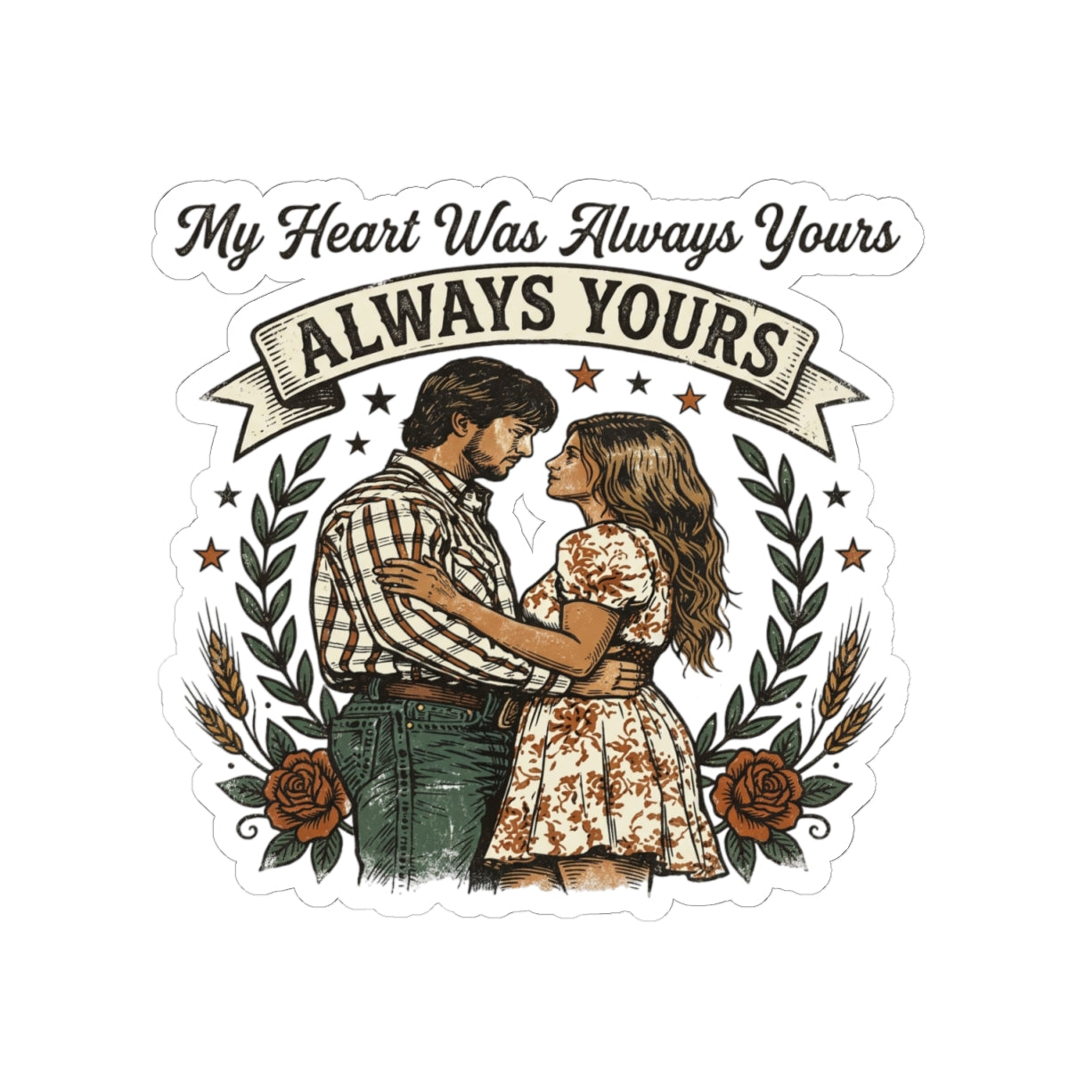 My Heart Was Always Yours