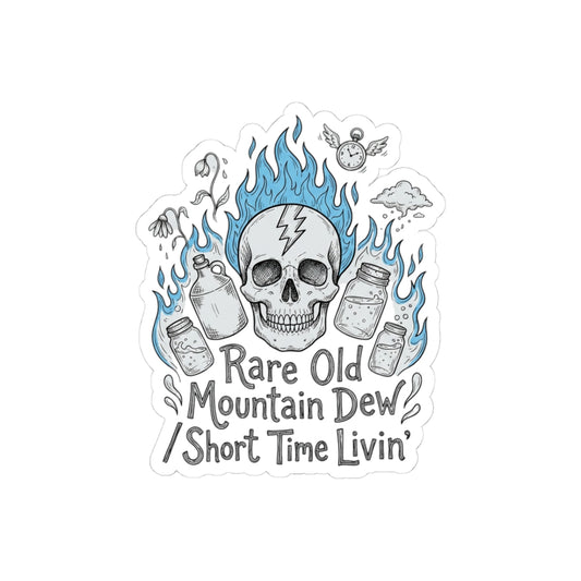 Rare Old Mountain Dew / Short Time Livin'