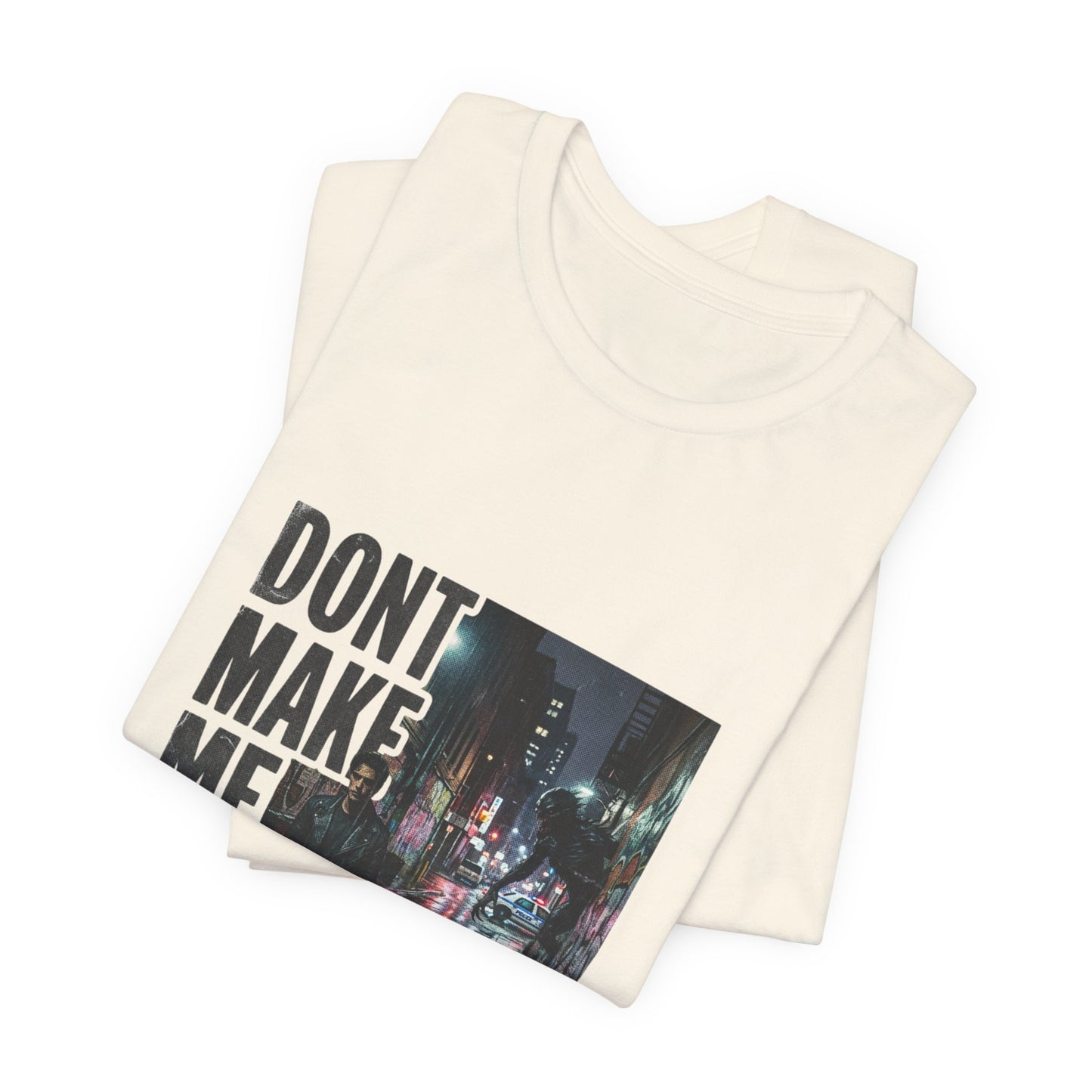 Dont Make Me Hate You