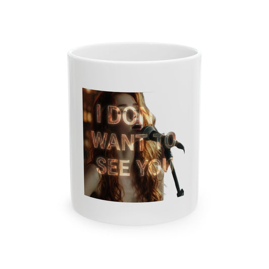 I Don't Want To See You