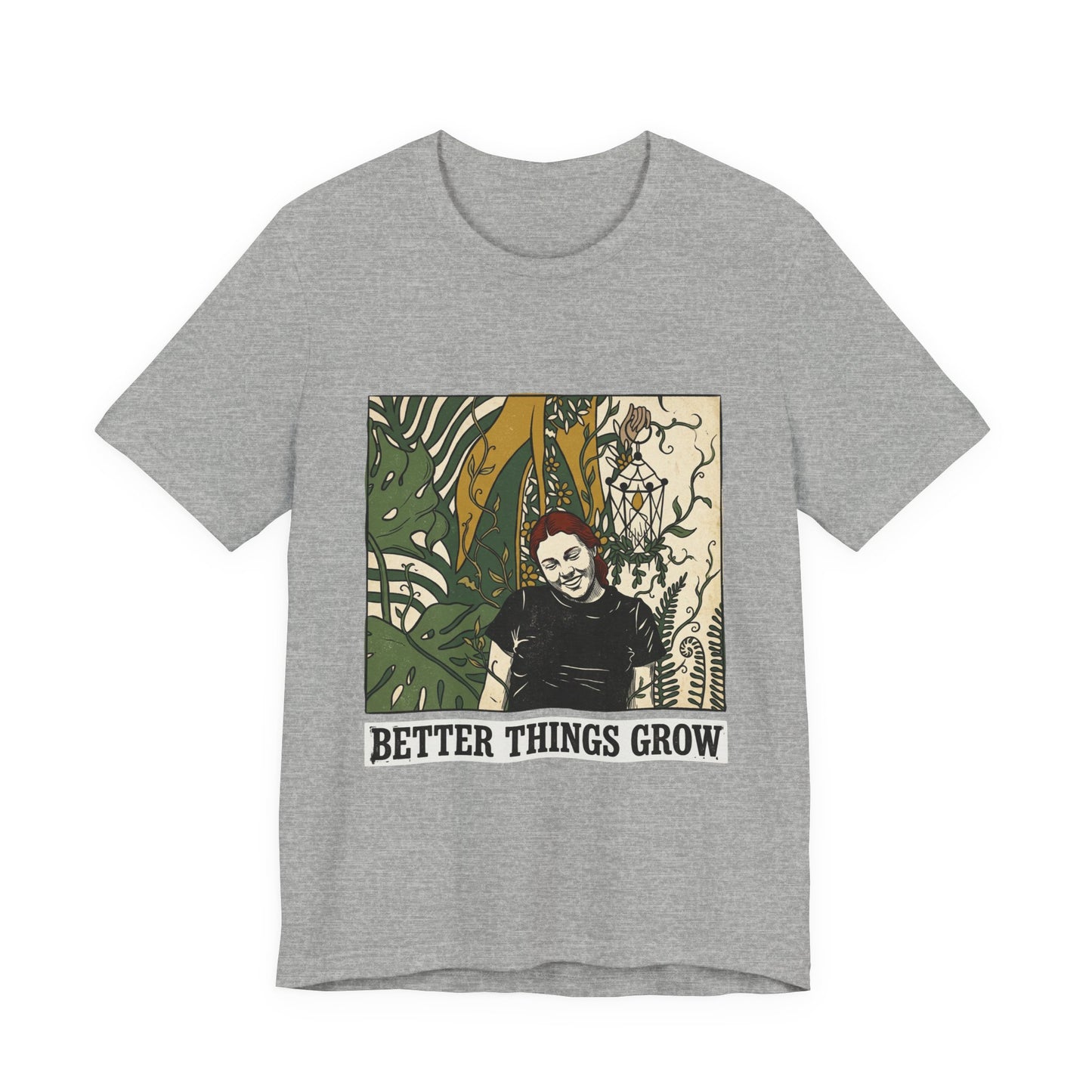 Better things grow