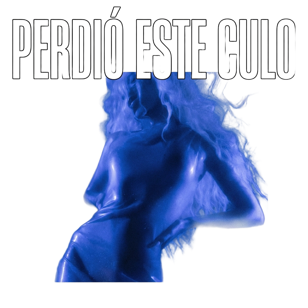 Perdió Este Culo — Electric Blue Photographic
