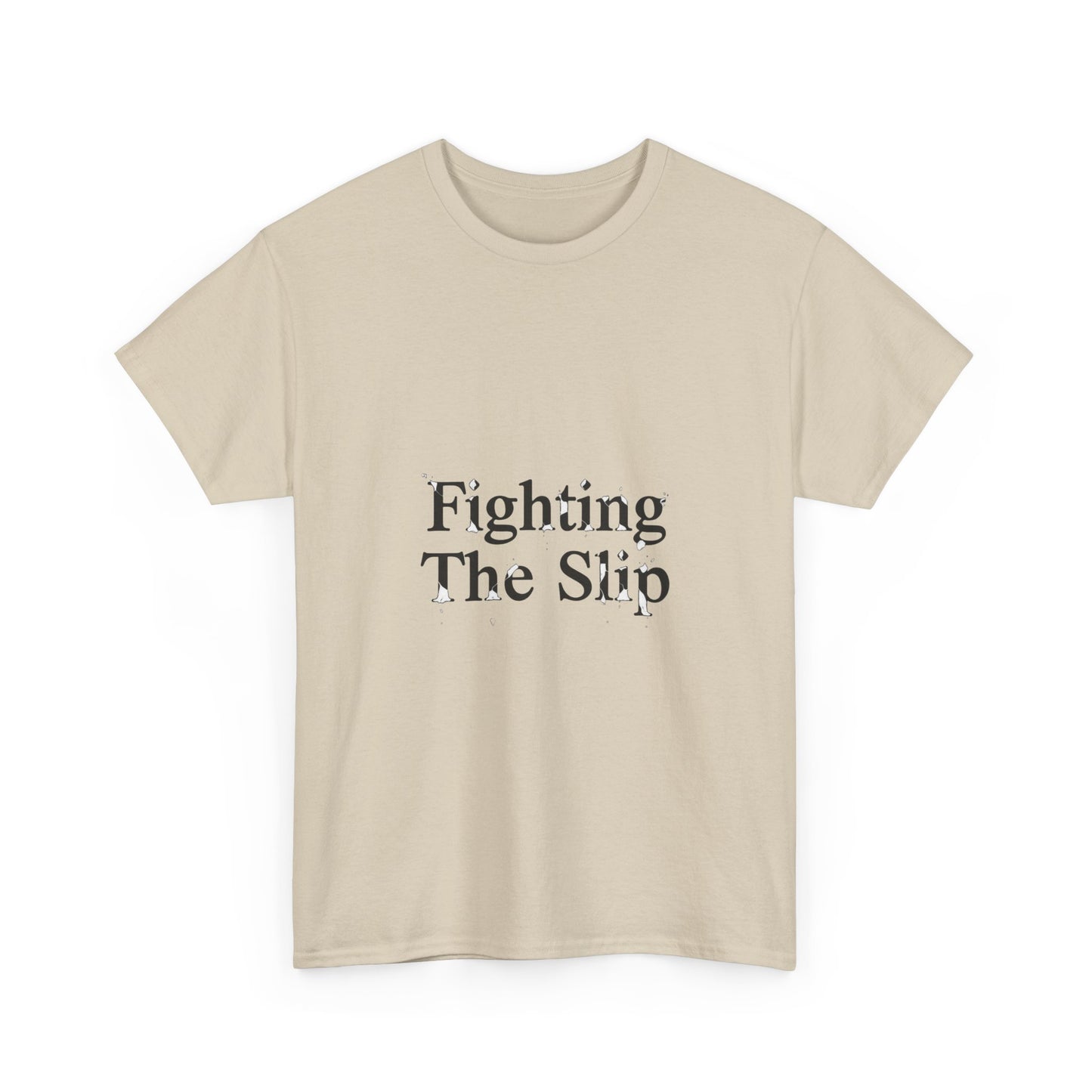 Fighting The Slip